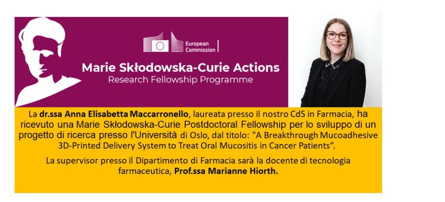 La dr.ssa Anna Elisabetta Maccarronello, laureata presso il nostro CdS in Farmacia, ha ricevuto una Marie Skłodowska-Curie Post